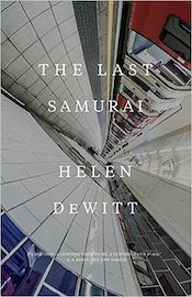 the last samurai helen dewitt review the last samurai helen dewitt review