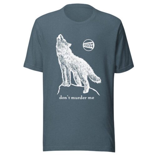 New Don't Murder Me Wolf Tee
